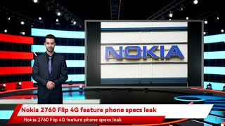 Nokia 2760 Flip 4G feature phone specs leak [upl. by Antonin]