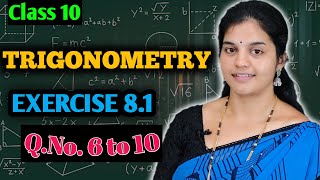 Exercise 81  QNo 6 to 10  Trigonometry  Class 10 Mathematics Trigonometry CBSE NCERT New [upl. by Dammahom]