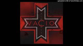 Almighty  Vacio Audio Official [upl. by Llacam]