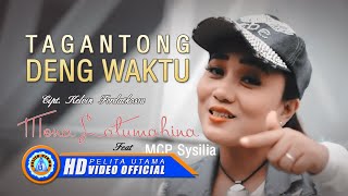 Mona Latumahina  TAGANTONG DENG WAKTU  Lagu Ambon Masa Kini Official Music Video [upl. by Zurc748]