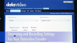 Streaming and Recording Settings for Your Datavideo Encoder [upl. by Christiana85]