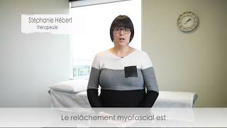 Le relâchement myofascial en physiothérapie [upl. by Terej]