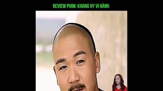 review phim Khang Hy Vi Hành [upl. by Ala]