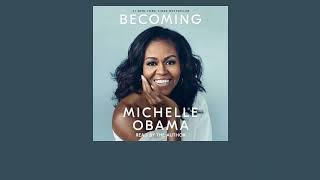 Becoming by Michelle Obama read by Michelle Obama  audiobook excerpt [upl. by Ecirpac3]