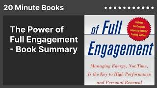 The Power of Full Engagement  Book Summary [upl. by Yllak]