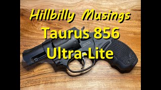 Taurus 856 Ultra Lite in 38 Special  a bench top review [upl. by Kwasi]