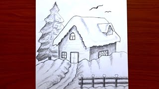 How to Draw a House with a Snow View for Beginners  Easy Pencil Drawing Scenery [upl. by Eltsyrk]