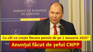 Cu cât va crește fiecare pensie de pe 1 ianuarie 2025 Anunțul făcut de șeful CNPP [upl. by Nedry805]