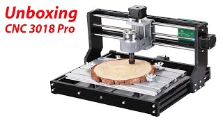 Unboxing CNC machine 3018 Pro [upl. by Fulvia57]