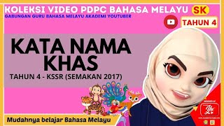 KATA NAMA KHAS BAHASA MELAYU TAHUN 4 SEMAKAN 2017 [upl. by Silera]