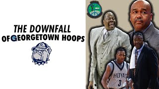 The Downfall of Georgetown Basketball [upl. by Kcirderf434]