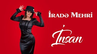 Irade Mehri  Insan 2022 Remix  Azeri Music OFFICIAL [upl. by Hewie965]