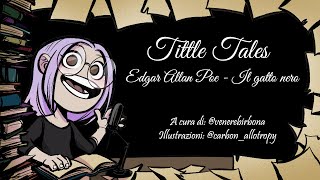 Edgar Allan Poe Il gatto nero  Tittle Tales  Racconti da ascoltare [upl. by Adekam]