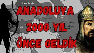 Anadoluya İlk Gelen Türkler  Türkler Anadoluya Ne Zaman Geldi [upl. by Lleoj591]