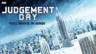 Judgment Day Apocalypse Of Ice  Hollywood Movie Hindi Dubbed  Hollywood Action Movies In Hindi [upl. by Aenotna]