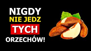 ORZECHY 5 najbardziej szkodliwych  5 najzdrowszych Będziesz zaskoczony [upl. by Ledeen]