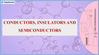 Conductors Insulators and Semiconductors [upl. by Adehsor]