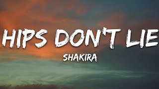 Shakira  Hips Dont Lie Lyrics ft Wyclef Jean [upl. by Regor]