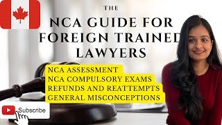 NCA EXAM GUIDE  FOREIGN TRAINED LAWYERS  NCA Process amp Assessment  Become a Lawyer in Canada [upl. by Viccora]