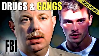 Drug Peddling Gang Crimes Part 1  TRIPLE EPISODE  The FBI Files [upl. by Nolyarg]