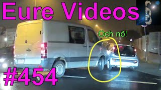 Eure Videos 454  Eure Dashcamvideoeinsendungen Dashcam [upl. by Ocsisnarf]