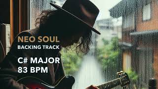 Neo Soul Backing Track  Chill amp Vibe Out [upl. by Tray]