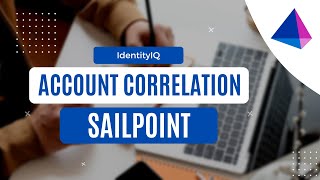 Account Correlation  SailPoint IIQ  IAM [upl. by Tasiana]