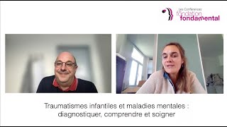 Traumatismes infantiles et maladies mentales  diagnostiquer comprendre et soigner [upl. by Aeslehc]