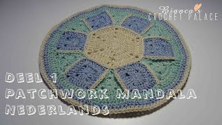 Deel 1  Patchwork Mandala haken [upl. by Moina336]