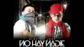 Jory ft Eloy  No Hay Nadie Como Ella [upl. by Yrallam495]