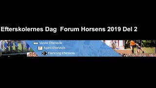 Efterskolernes Dag Forum Horsens 2019 Del 2 [upl. by Alikat559]