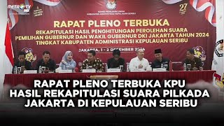 LIVE Rapat Pleno KPU Hasil Rekapitulasi Suara Pilkada Jakarta di Kepulauan Seribu [upl. by Meedan]