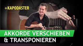 Gitarre Lernen Akkorde Verschieben und Transponieren Kapodaster [upl. by Ellerrehc]