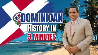 Dominican History in 3 Minutes dominicana histrory [upl. by Auod]