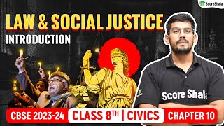 Law and Social Justice  Introduction  Class 8 Civics Chapter 10  CBSE 2023  24 [upl. by Nagaem738]