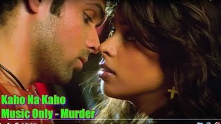 Kaho Na Kaho Yeh Aankhen Bolti Hain  4K Video Song  Murder  Emraan Hashmi Mallika Sherawat [upl. by Sseb51]