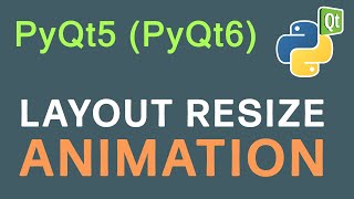 Layout Resize Animation  PyQt5 PyQt6 Tutorial [upl. by Edgardo692]