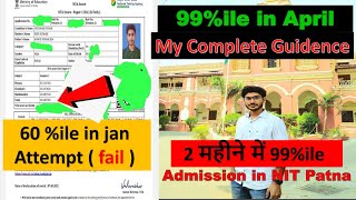 how i score 99 percentile in April attempt jee mains 2023 🔴एक महीने मे 60 से 99 percentile😱 exam [upl. by Rez881]