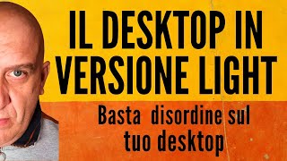 Desktop PULITO in 5 MINUTI ✨ Tutorial FACILE per principianti [upl. by Feeney]