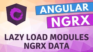 59 Use Ngrx Data in the Lazy Loaded Modules in the Ngrx Angular Application [upl. by Ahseet]