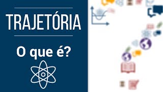 O que é Trajetória  Conceitos da Física  Pré  Calouro [upl. by Ligetti]