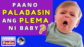 TIPS PAANO PALABASIN ANG PLEMA NG BABY  HOME REMEDY SA HALAK NG SANGGOLBABY  GAMOT SA UBO NG BABY [upl. by Endora]