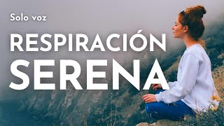 MEDITACIÓN 🙏🏼 RELAJADA en la RESPIRACIÓN MINDFULNESS ⎢CONCENTRACIÓN RELAJADA y sin tensiones [upl. by Drobman]