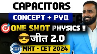 CapacitorsONE SHOTCONCEPT  PYQ MHT CET 2024 Physics  Pradeep Giri Sir [upl. by Sharity]