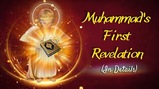 Muhammads First Revelation During Ramadan In Detail [upl. by Neeoma311]