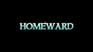 HOMEWARD quotTRAILERquot [upl. by Acirretahs617]