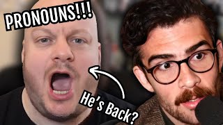 PRONOUNS GUY IS BACK  Hasan Reacts  HasanAbi Fan Account [upl. by Adnik]