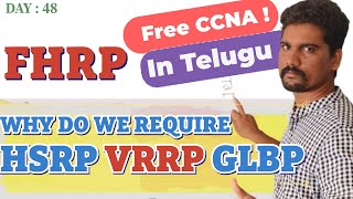 Why Do We Require First Hop Redundancy Protocol FHRP  FHRP  HSRP  VRRP  GLBP in Telugu [upl. by Elleda]