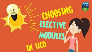 Choosing your Elective modules in UCD [upl. by Nonnah]