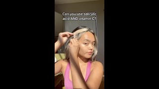 Can you use Salicylic Acid and Vitamin C together acne skincaretips skincareroutines vitaminc [upl. by Yelsna]